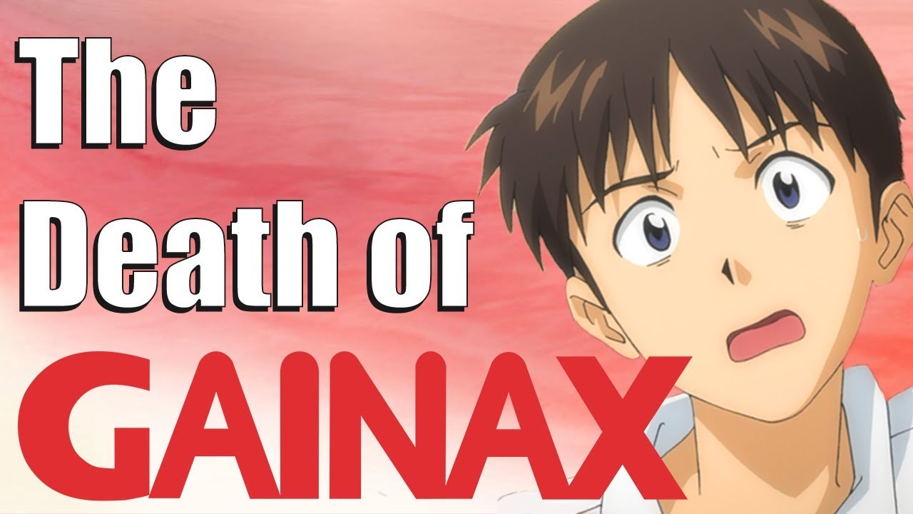 OLD] The Rise and Fall of Gainax: From Evangelion to Near
