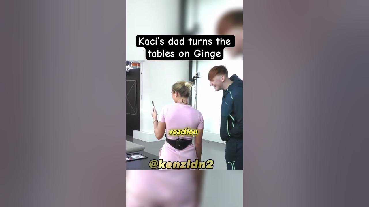 Kaci’s dad turns the tables on Angry Ginge YouTube