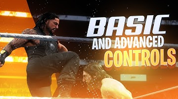 WWE 2K20 Tutorial - Basic & Advanced Controls (PS4/XB1)