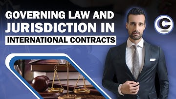 Governing Law and Jurisdiction in International Contracts @Global-Legal-Help