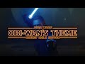 Obi-Wan's Theme — Cinematic Edition