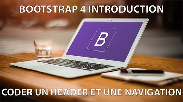 Introduction à Bootstrap 4 - Coder un header et une navbar - Tutoriel Français 2018