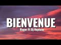 Ruger Ft. Dj Neptune - Bienvenue (lyrics)