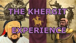 The Mount and Blade Khergit Experience