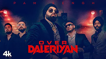 Over Daleriyan | Pam Sengh | Latest Punjabi Songs 2022 | New Punjabi Song