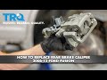 How to Replace Rear Caliper 2006-12 Ford Fusion