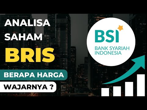 Analisa Saham BRIS 2024 !! Berapa Harga Wajar Saham BRIS ? | Saham Bank Series Eps 20