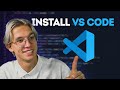 How to Install Visual Studio Code 2025