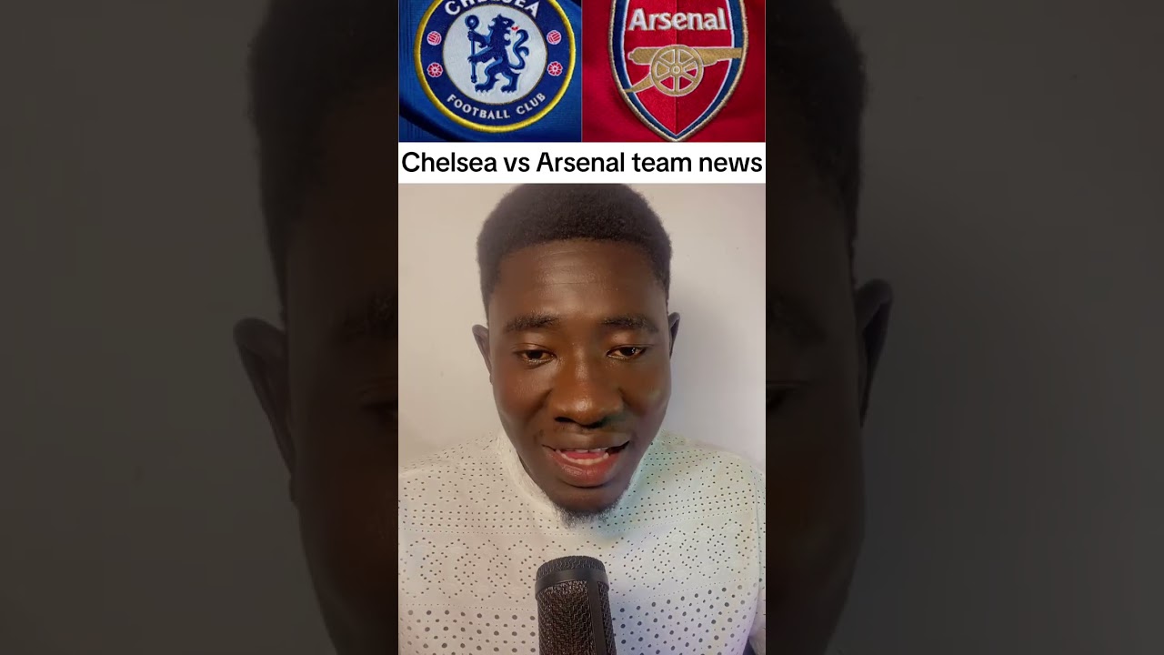 CHELSEA VS ARSENAL TEAM NEWS || Moises Caicedo suspended, Palmer, Gusto,Saliba and Trossard doubtful