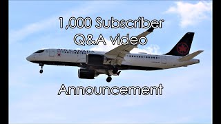 ANNOUNCEMENT: 1,000 Subscriber Q&A Video Announcement
