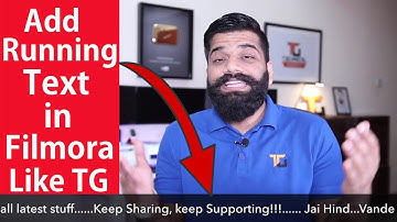 Technical Guruji  Add Scrolling text  in videos, How ?? Learn How to add Running/Scrolling Text
