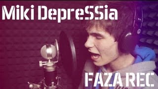 Miki DepreSSia -- Моя реальность [Faza Rec]