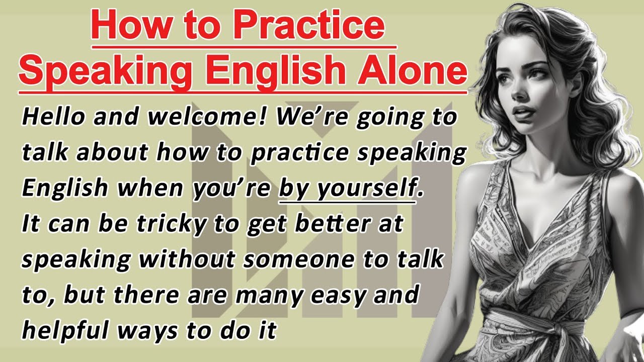 How To Practice Speaking English Alone Improve Your English English how-to-practice-speaking-english-alone-improve-your-english-english