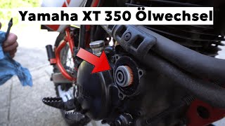 Yamaha XT 350 Motoröl und Ölfilter tauschen