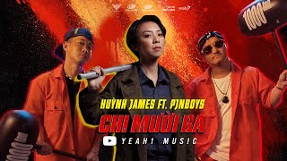 MV Chị Mười Ba - Huỳnh James Ft Pjnboys