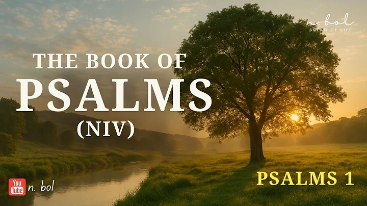 Psalms 1 - NIV Audio Bible with Text (BREAD OF LIFE) #breadoflife #audiobible #psalms #niv