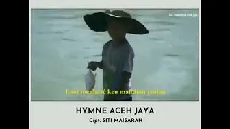 HYMNE ACEH JAYA Cipt. Siti Maisarah HYMNE ACEH JAYA Cipt. Siti Maisarah