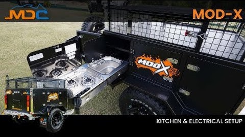 How to: Setup Kitchen & Electrical MDC MOD-X Camper Trailer