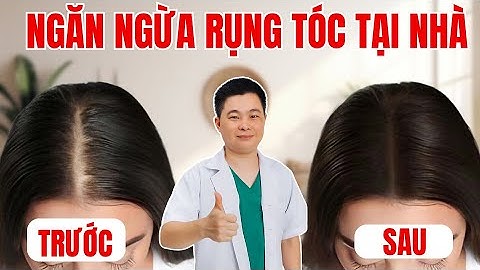 12 Cách Ngăn Ngừa Rụng Tóc Tại Nhà Hiệu Quả | Bác Sĩ Chiều