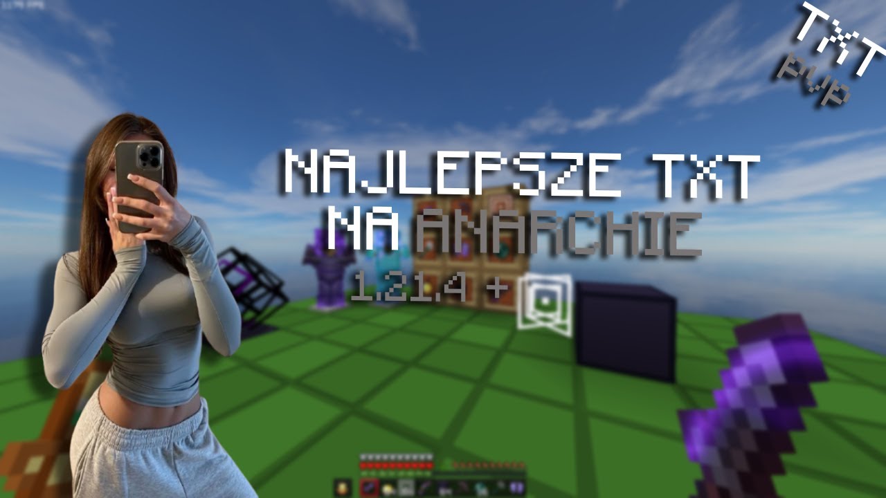 40 NAJLEPSZYCH TXT NA ANARCHIE 1.21.4 +│FPS BOOST