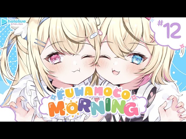 【FUWAMOCO MORNING】episode 12 🐾 #FWMCMORNINGのサムネイル