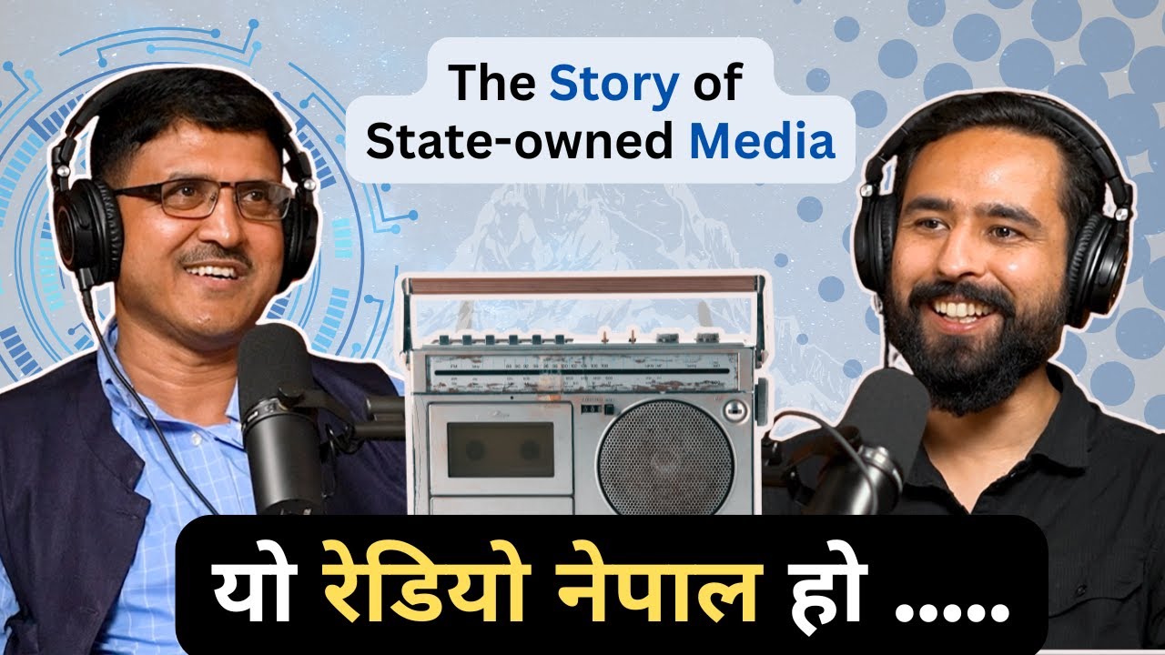 The Story of Radio Nepal (State Media) with Buddhi Bahadur K.C.|| The  Gurubaa Podcast Ep. 3