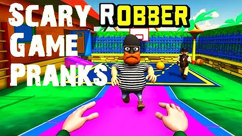 Scary Robber Game Pranks With Mister Roberts (Android/IOS) Gameplay By Spiel Hub