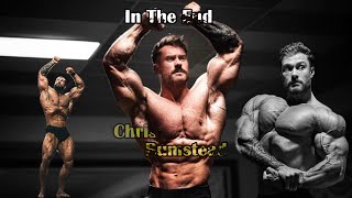 In The End |  CHRIS BUMSTEAD | Motivation
