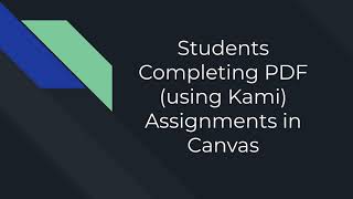 Students Completing PDF Assignment using Kami in Canvas