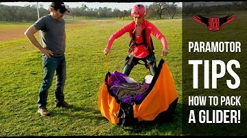 Paramotor Lessons & Tips: "HOW TO PACK A PARAGLIDER!"