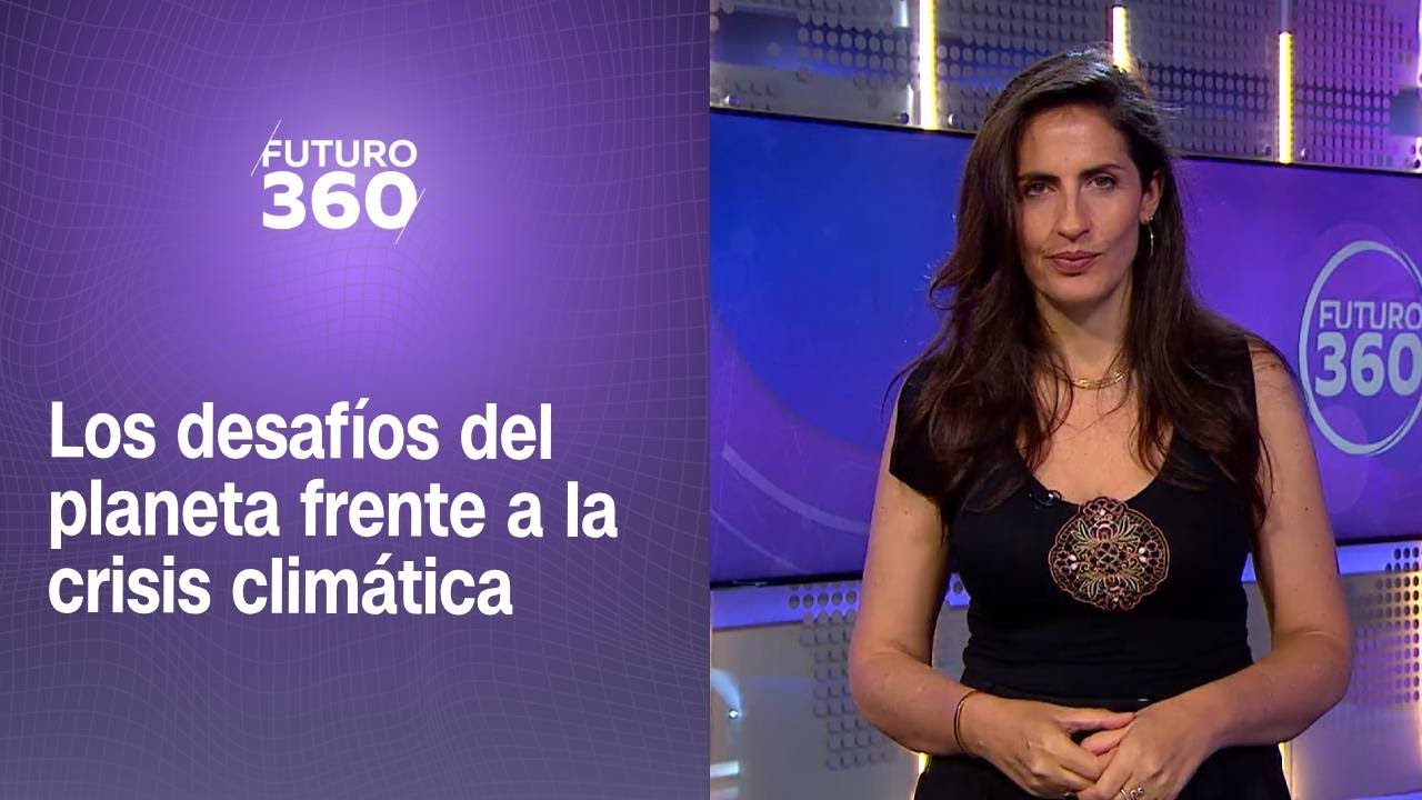 COP30 en la Amazonía: los desafíos del planeta frente a la crisis climática | Futuro 360