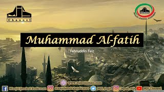 Ngaji Filsafat 323 : Muhammad Al Fatih