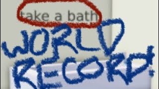 Wr Speedrun Take A Bath Roblox