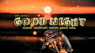 story wa keren (good night)