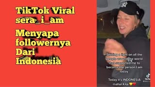 TikTok viral SERA menyanyikan sebuah lagu untuk INDONESIA