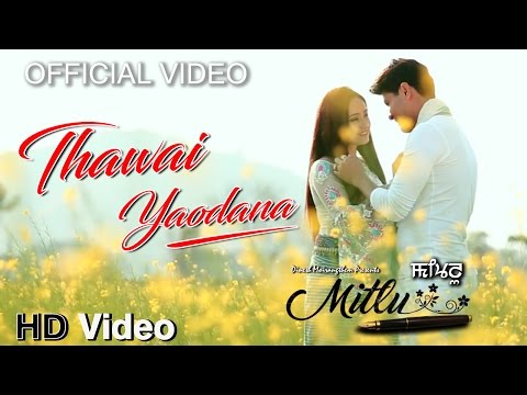 Thawai Yaodana - Official MITLU Movie Song Release 2017