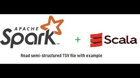 Spark with Scala to read TSV(Tab separated values) file with Example
