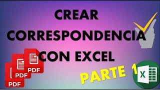 Como elaborar Documentos masivos en Excel - Correspondencia con Macros para obtener PDF