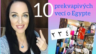 10 PREKVAPIVÝCH VECÍ O EGYPTE