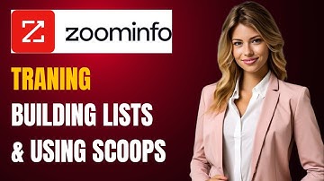 ZoomInfo Tutorials & Training: Building Targeted Lists and Using Scoops