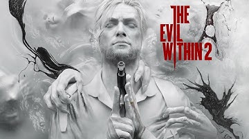 The Evil Within 2 Full Game Gameplay Walkthrough  Part 4