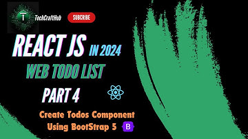 React JS Todo List Tutorial 2024 | Create Todos Table Component using Bootstrap 5 - 04