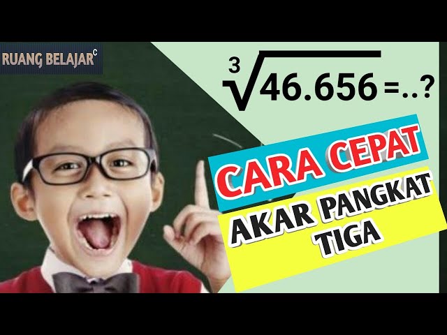 Cara Cepat Menghitung Akar Pangkat Tiga class=