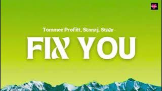 Download lagu FIX YOU  - Tommee Profitt, Stanaj, Staarz (Lyric Video) #fixyou #lyricvideo #tommeeprofitt #stanaj