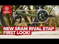 NEW Sram Rival eTap AXS Wireless Groupset: First Look!