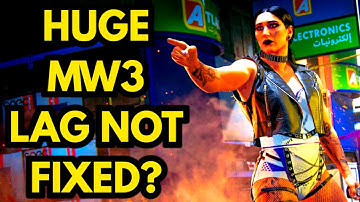 HUGE MW3 Lag Issue Is NOT Fixed!