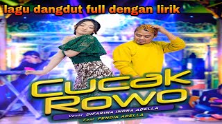 cucak rowo, lagu dangdut terbaru, difarina indra ft fendik, musik dangdut