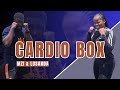 Day 2  cardio box ft lusanda  15 december 2023