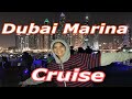 Dubai Marina Cruise November 2020