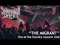 Shadow Of Intent - &quot;The Migrant&quot; - Live at The Foundry Concert Club